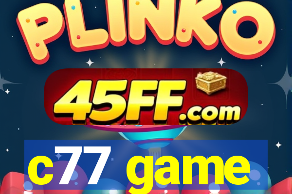 c77 game